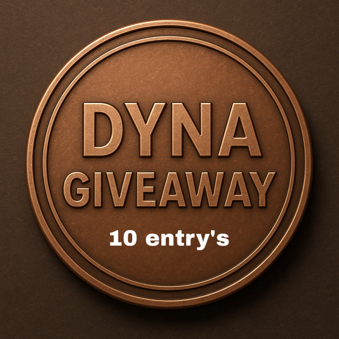 dyna giveaway bronze