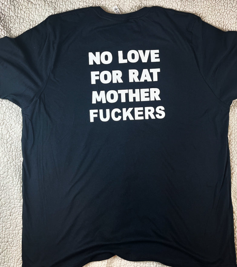 No love for rats tee