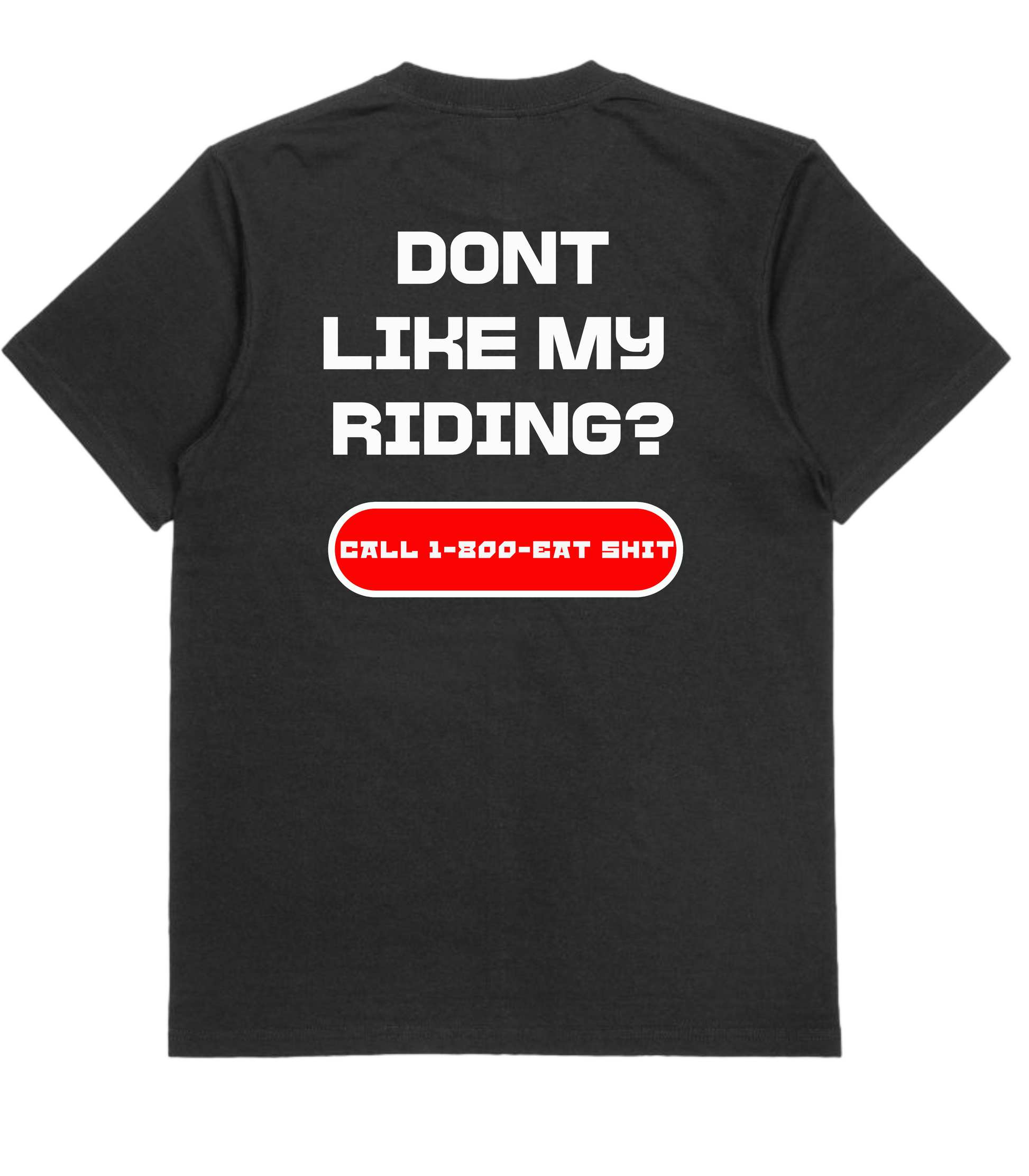 How's my riding? tee