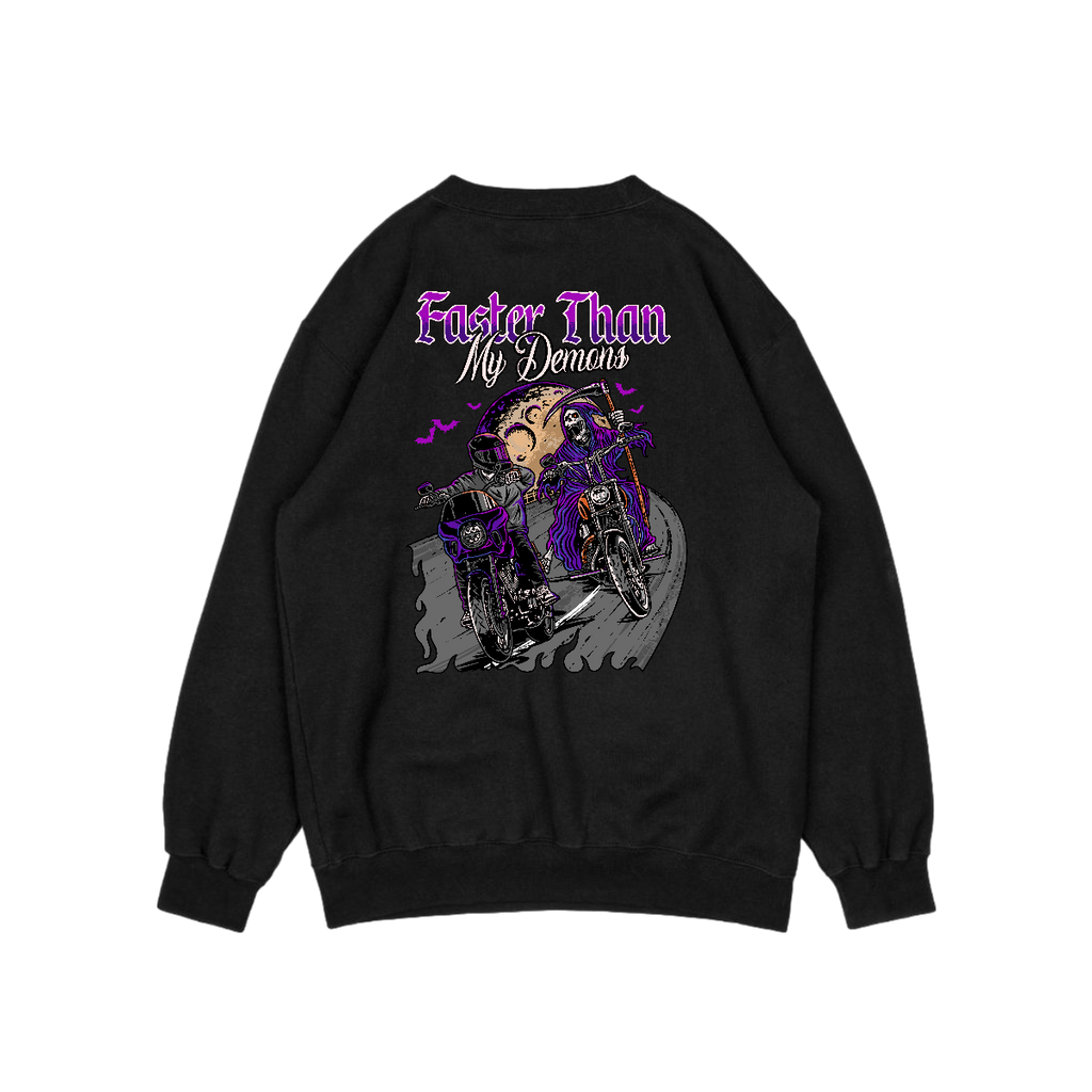 Faster Than My Demons Crewneck