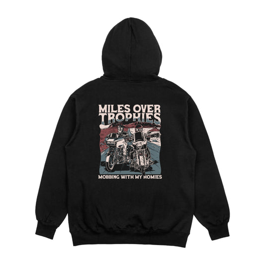 Miles over trophies hoodie